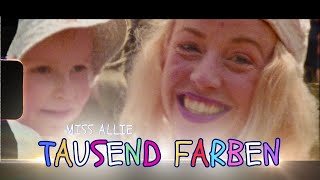 Miss Allie • TAUSEND FARBEN (Official Musicvideo)