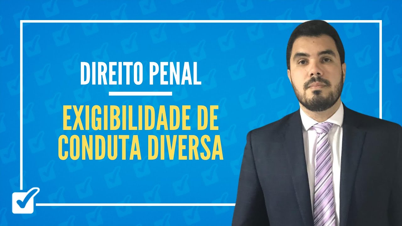 03.07.04. Aula de Exigibilidade de Conduta Diversa (Direito Penal)