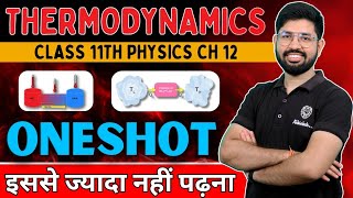 Thermodynamics Oneshot class11 Physics || Class11 chapter 12 Physics Oneshot || JEE NEET