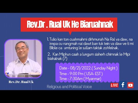 Rev.Dr. Rual Uk He Biaruahnak. Mipi Biahalnak le lehnak.