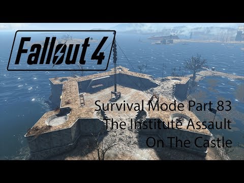 Fallout 4 Survival Mode - Part 83 - The Institute Assault On The Castle
