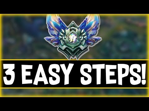 How I Got Diamond 1 - 3 EASY STEPS CLIMBING ELO FAST - League of Legends Season 7