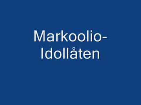Markoolio- Idollåten