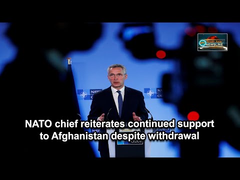NATO chief reiterates continued support to Afghanistan despite withdrawal