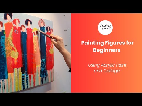 119 Painting Abstract Figures for Beginners Part Two : Using Acrylic Paint and Collage