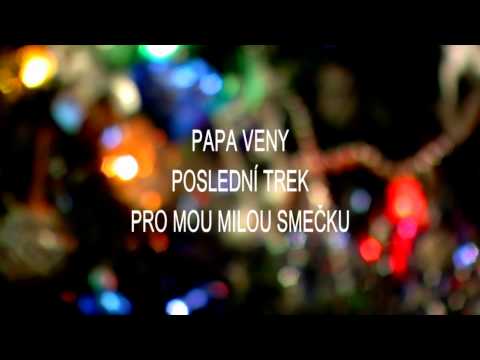 PAPA VENY - Poslední Trek (DEMO CHRISTMAS)