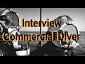 Interview With A Commercial Diver