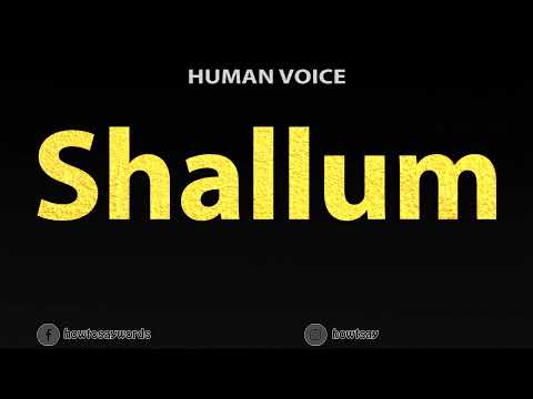 How To Pronounce Shallum
