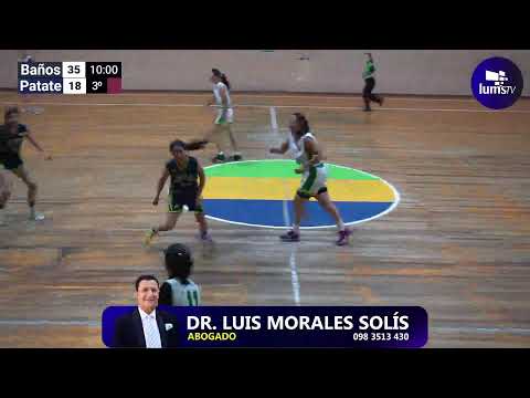 🏀🔴 #EnVivo | Baños vs Patate | Torneo Intercantonal de Baloncesto Tungurahua 2026 | Femenino