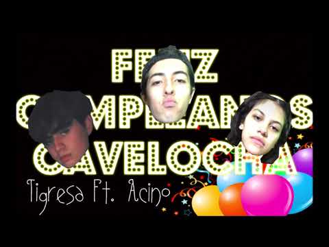 Video thumbnail for FELIZ CUMPLEAÑOS CAVELOCHA