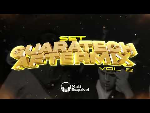 Guaratech / Aftermix Vol.2 MATÍAS ESQUIVEL 