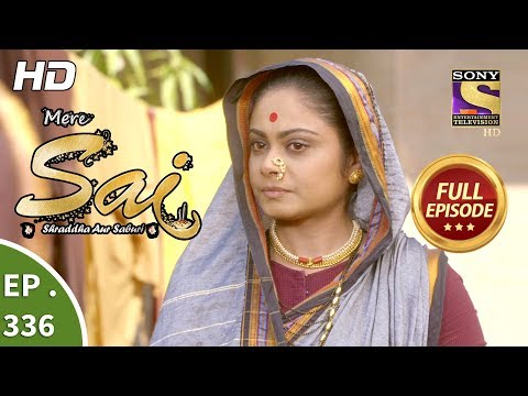 Mere Sai - Ep 336 - Full Episode - 7th January, 2019
