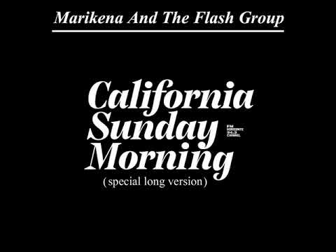 Marikena And The Flash Group - California Sunday Morning (LYRICS) FM HORIZONTE 94.3