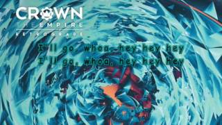 Crown The Empire - Are You Coming With Me? Lyrics
