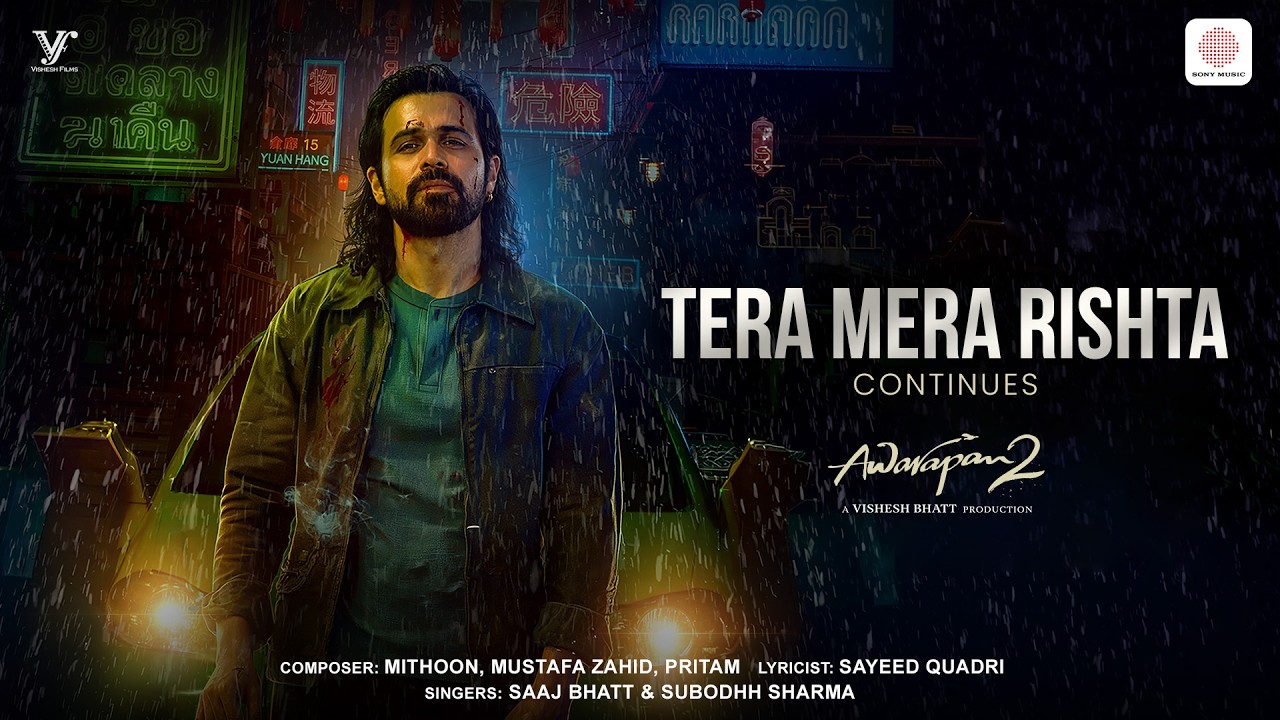 Tera Mera Rishta Continues| Awarapan 2| Emraan Hashmi, Disha Patani | Mithoon, Saaj, Sayeed, Mustafa