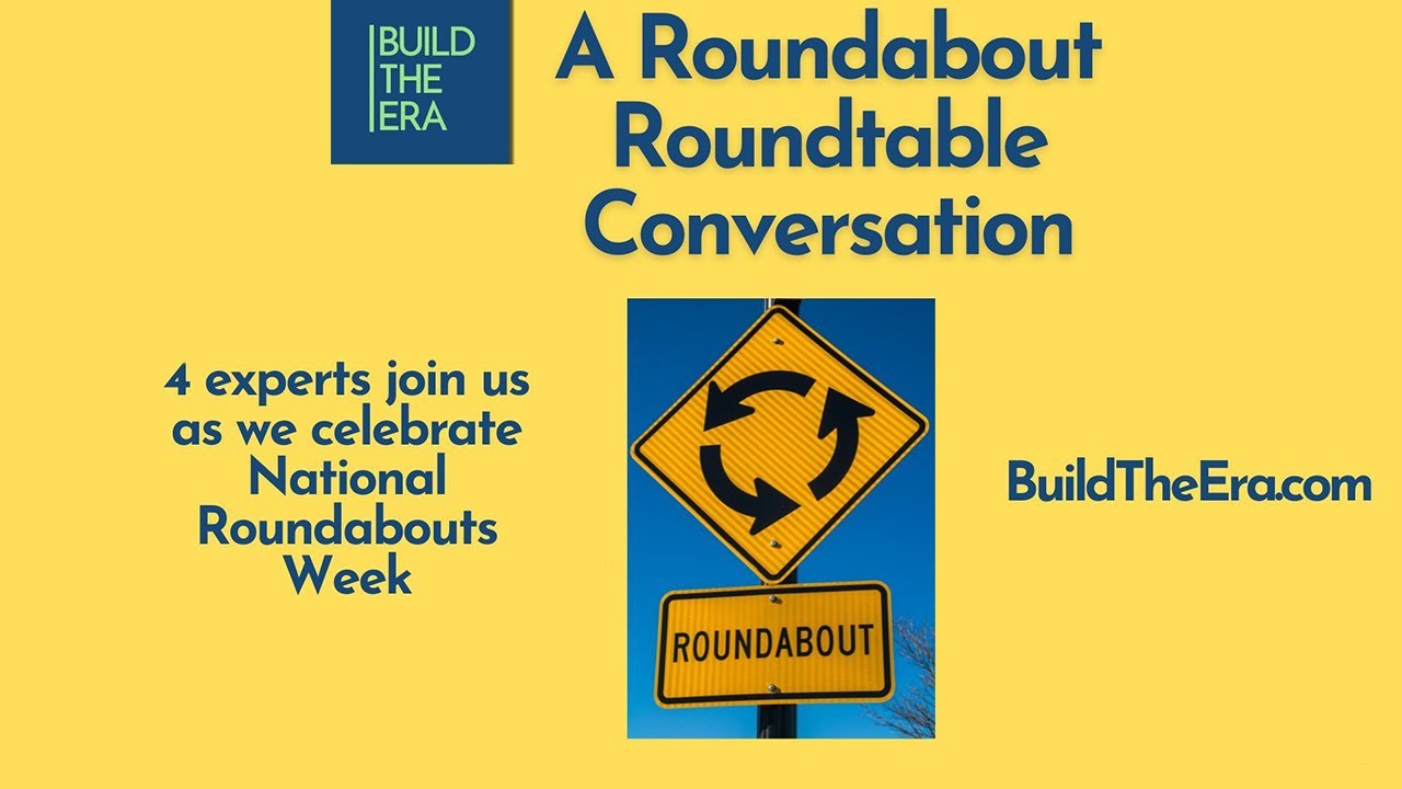 A Roundabout Roundtable - Celebrating National Roundabouts Week!