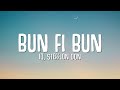 IQ, Stefflon Don - Bun Fi Bun (Lyrics)