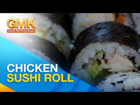 Tikman: Chicken Sushi Roll (masarap na, madali pang gawin) Cook Eat Right