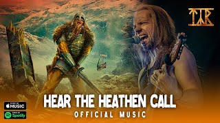 Týr - &quot;Hear the Heathen Call&quot;