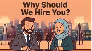 How To Answer Why Should We Hire You? Interview Question - For Freshers and Experienced Candidates