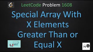 YouTube video 'special array with x elements greater than or equal x leetcode | leetcode 1608 | array'