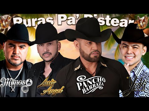 El Yaki, El Mimoso, Pancho Barraza & Luis Ángel – Mix Para Pistear 2025 🍻 Pura Fiesta Mexicana 🎺🔥