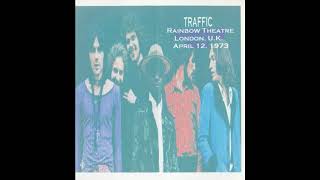 TRAFFIC live in London, at the Rainbow Theatre, 12.04.1973 (Tragic Magic)