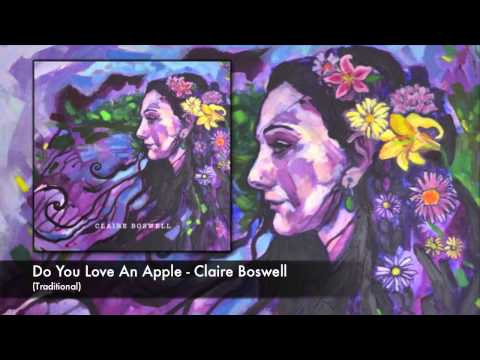 Do You Love An Apple - Claire Boswell
