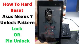 How To Hard Reset Asus Nexus 7 Unlock Pattern Lock OR Pin Unlock | asus nexus 7 hard reset