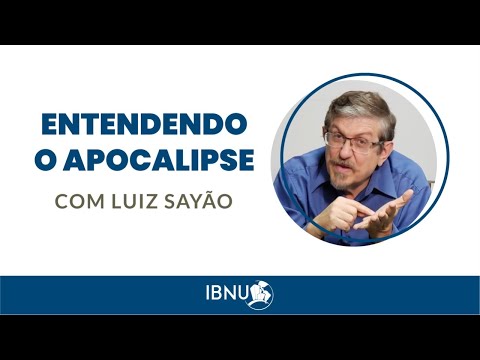Entendendo o Apocalipse - Abrindo os Selos | caps. 6 e 7 | Luiz Sayão