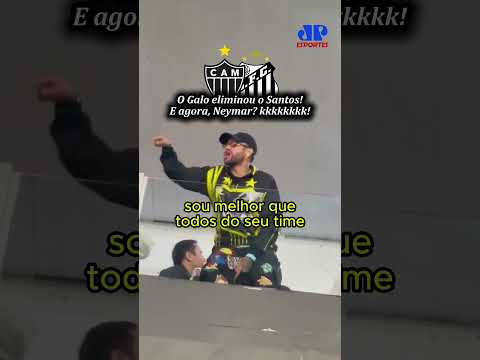 E AGORA, NEYMAR??? KKKKKKK! O PEIXE MORRE PELA BOCA, E O GALO ELIMINOU O SANTOS DA SUL-AMERICANA!