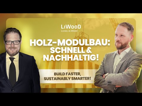 Holz-Modulbau als echter Gamechanger?