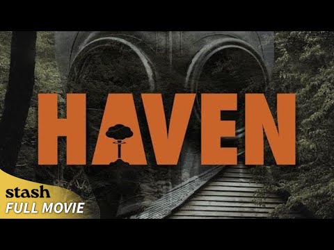 Haven | Grindhouse Thriller | Full Movie | Apocalypse Survival