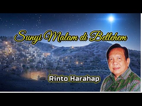 Rinto Harahap - Sunyi Malam di Betlehem