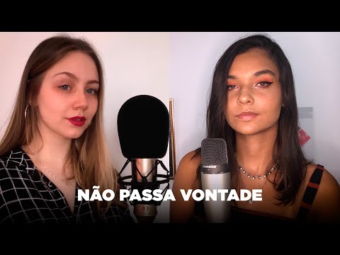 Não Passa Vontade - Anavitória, Duda Beat | Luiza Jacques & Mel Carraro (cover)