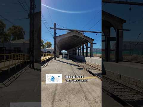 Inicio del Ramal Talca–Constitución 🚂 100 años de historia sobre rieles en el Maule