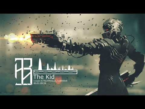 Coopex & The FifthGuys - The Kid (ft. GODMODE)