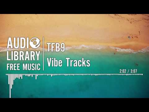 TFB9 - Vibe Tracks