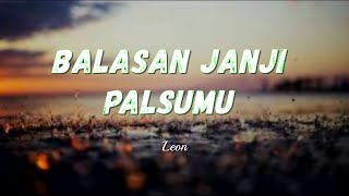 Download lagu Leon Balasan Janji Palsumu... mp3