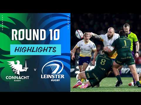 Historic Fixture | Connacht v Leinster | Highlights | Round 10