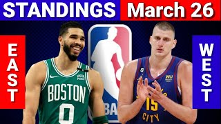 March 26 | NBA STANDINGS | WESTERN and EASTERN CONFERENCE