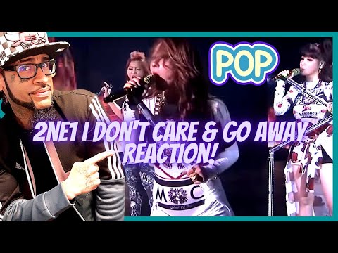 2NE1 - 'I DON'T CARE' + 'GO AWAY' LIVE PERFORMANCES REACTION