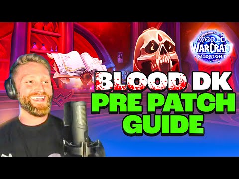 Midnight Blood DK Pre-Patch Guide