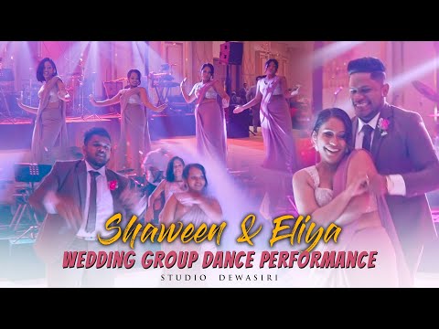 Wedding Group Dance Performance | Shaween & Eliya