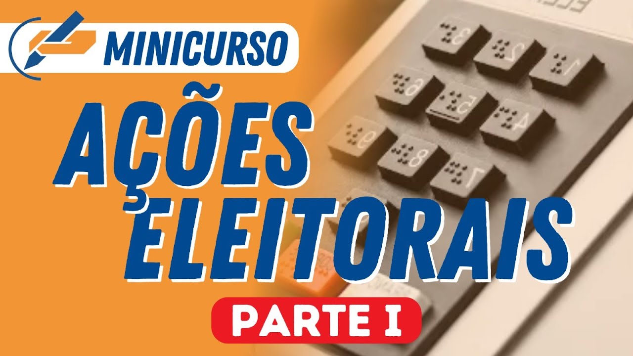 AÇÕES ELEITORAIS | AIRC +AIJE | TEORIA E QUESTÕES - TSE UNIFICADO