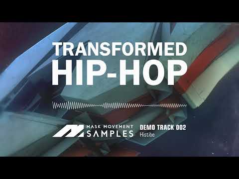 Transformed Hip-Hop by Histibe (Demo 002)
