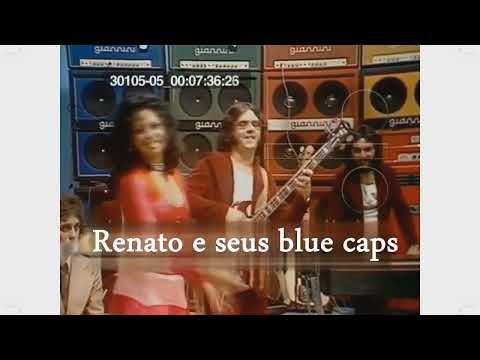Renato & Seus Blue Caps - Se Você Soubesse (1973)