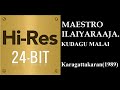Kudagu Malai 24Bit Hires I I Karagattakaaran 1989 I I Ilaiyaraja I I Mano I I Chitra