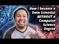 How I Got Into Data Science WITHOUT A Computer Science Degree Tips On Working In Tech Philippines
