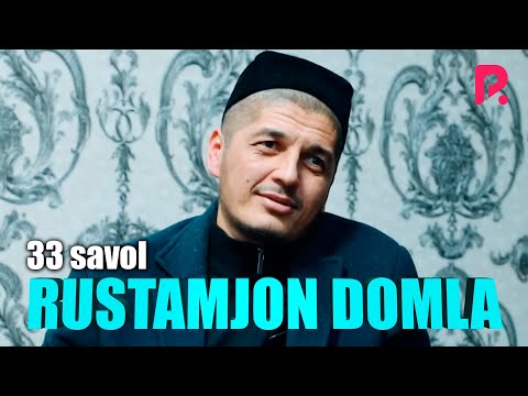 33 savol - Rustamjon domla | Sizni Alloh yo'lida do'stingiz bormi ?